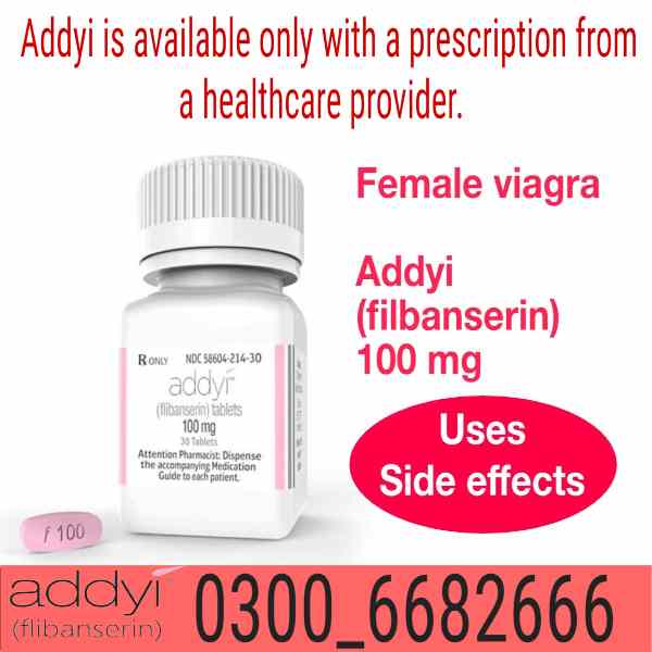 Addyi Tablets Price In Pakistan. 0300-6682666 Order Now